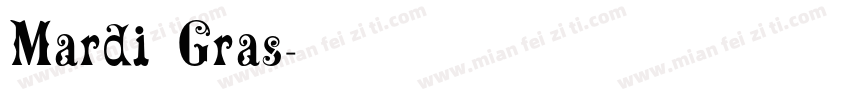 Mardi Gras字体转换